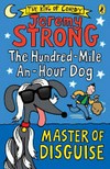 Master of disguise / Jeremy Strong ; illustrated by Rowan Clifford.