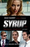 Syrup / by Max Barry.