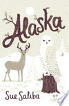 Alaska / Sue Saliba.