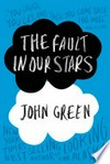 The fault in our stars / by John Green