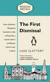 The first dismissal / by Luke Slattery.