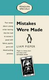 Mistakes were made / by Liam Pieper.