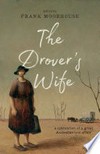 The drover's wife / edited by Frank Moorhouse.
