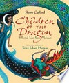 Children of the dragon : selected tales from Vietnam / by Sherry Garland.