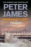 Dead man's grip / by Peter James.