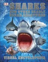 Sharks and other deadly ocean creatures : visual encyclopedia / by Derek Harvey.