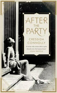 After the party / by Cressida Connolly.