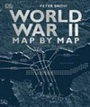 World War II map by map / by Simon Adams [et al].