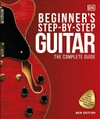 Beginner's step-by-step guitar : the complete guide.
