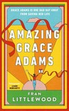Amazing Grace Adams / by Fran Littlewood.