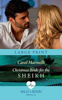 Christmas bride for the sheikh / by Carol Marinelli.