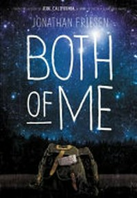 Both of me / by Jonathan Friesen.