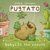 Pugtato babysits the snouts / by Sophie Corrigan.