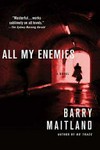 All my enemies / by Barry Maitland.