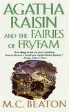 Agatha Raisin and the Fairies of Fryfam / by M.C. Beaton.