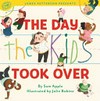 The day the kids took over / Sam Apple