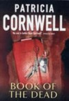 Book of the dead / by Patricia Cornwell.