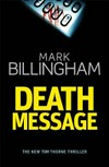 Death message / by Mark Billingham.