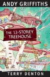 The 13-storey treehouse / by Andy Griffiths ; illustrated by Terry Denton.
