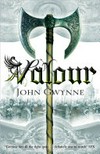 Valour / by John Gwynne.