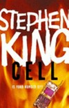 Cell : a novel / by Stephen King.