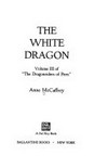 The White dragon / by Anne Mccaffrey