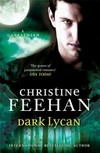 Dark lycan / by Christine Feehan.
