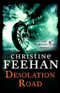Desolation Road / by Christine Feehan.
