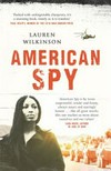 American spy / by Lauren Wilkinson.