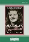 Australia's sweetheart / by Michael Adams.