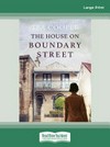 The house on Boundary Street / by Tea Cooper.