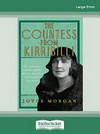The countess from Kirribilli : the mysterious and free-spirited literary sensation who beguiled the world / by Joyce Morgan