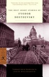 The best short stories of Fyodor Dostoevsky / by translated, with an introduction by David Magarshack.