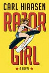 Razor girl / by Carl Hiaasen.
