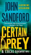 Certain prey / by John Sandford.