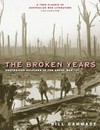The broken years : Australian soldiers in the Great War / by Bill Gammage.