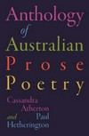 Anthology of Australian prose poetry / Compilation by Cassandra Atherton