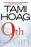The 9th girl / by Tami Hoag.