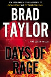 Days of rage / by Brad Taylor.