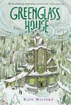 Greenglass House / by Kate Milford