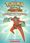 Deoxys in danger / adapted by Tracey West.