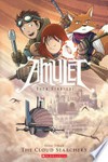 Amulet, Vol. 3, the Cloud searchers / [Graphic novel] by Kazu Kibuishi.