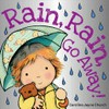 Rain, rain, go away! / by Caroline Jayne Church
