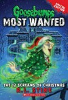 The 12 screams of Christmas / by R.L. Stine.