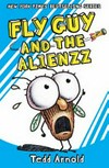 Fly Guy and the alienzz / by Tedd Arnold.