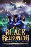 The black reckoning / by John Stephens.
