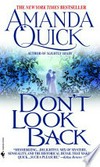 Don't look back: Lavinia Lake / Tobias March Series, Book 2. Amanda Quick.