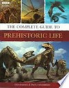 The complete guide to prehistoric life / Tim Haines & Paul Chambers.