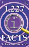 1,227 QI facts to blow your socks off / by John Lloyd, John Mitchinson & James Harkin.