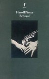 Betrayal / by Harold Pinter.